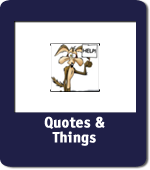 Quotes and things